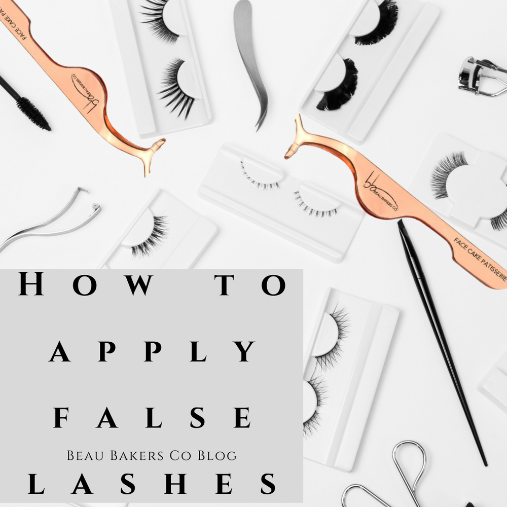 How to apply False Lashes in 6 easy steps | Beau Bakers Co